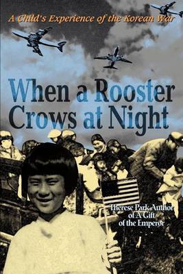 When a Rooster Crows at Night by Therese Park image