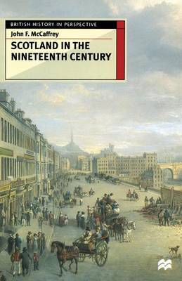 Scotland in the Nineteenth Century by John F. McCaffrey image