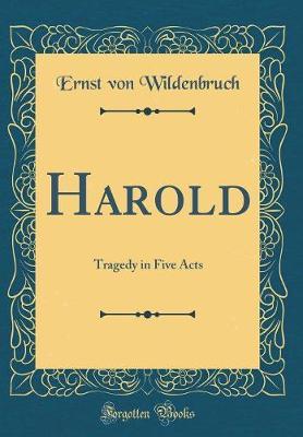 Harold by Ernst Von Wildenbruch image