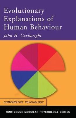 Evolutionary Explanations of Human Behaviour by John H Cartwright image