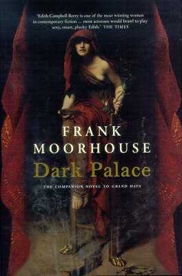 Dark Palace by Frank Moorhouse image