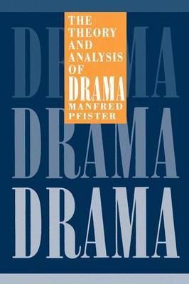 The Theory and Analysis of Drama by Manfred Pfister image