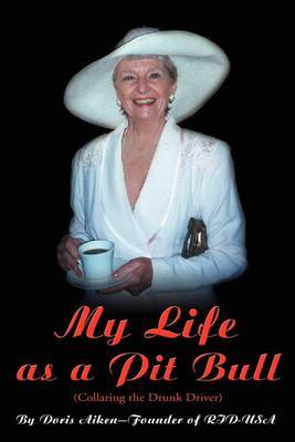 My Life as a Pit Bull by Doris C. Aiken image