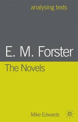 E.M. Forster: The Novels by Mike Edwards image