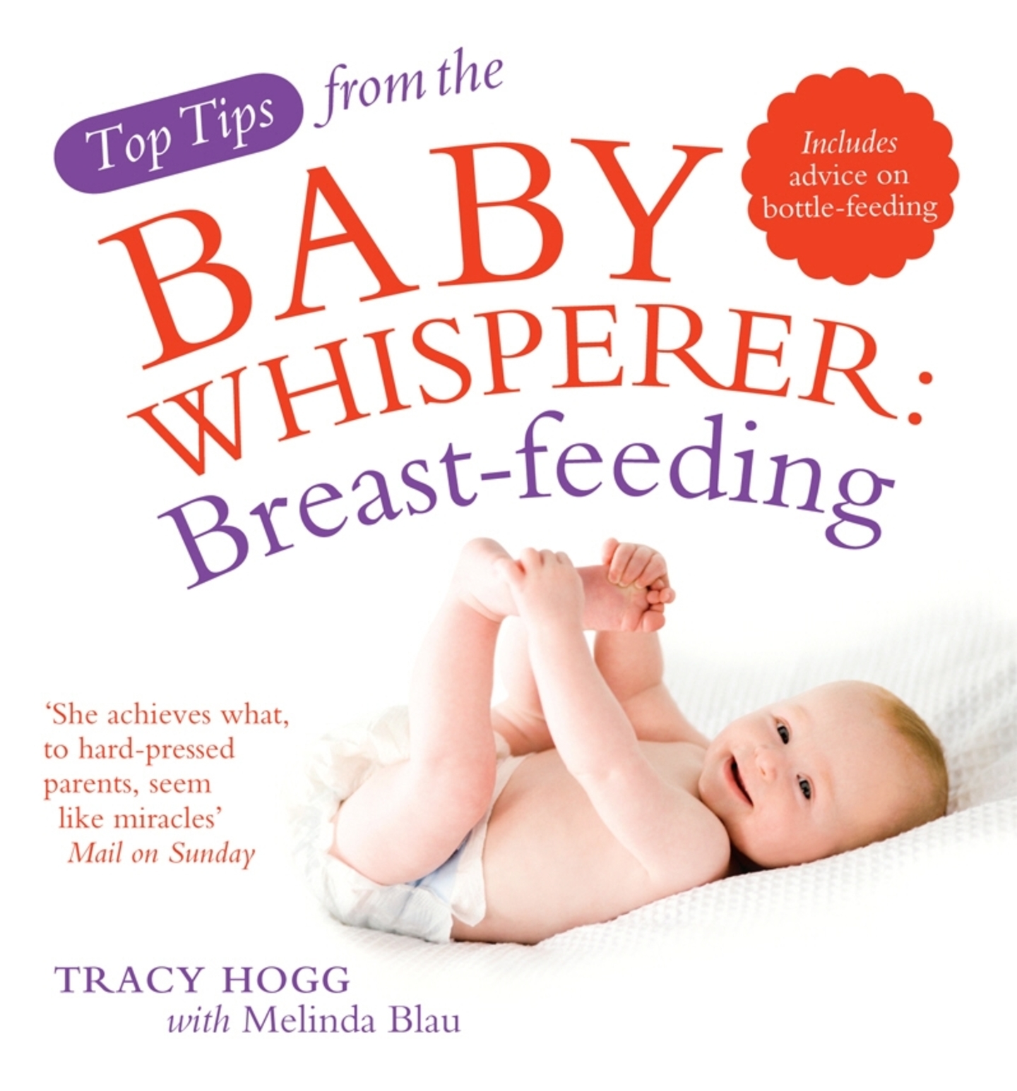 Top Tips from the Baby Whisperer: Breastfeeding by Melinda Blau image