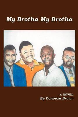 My Brotha My Brotha by Donovan Brown image