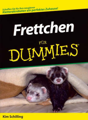 Frettchen Fur Dummies by Kim Schilling image