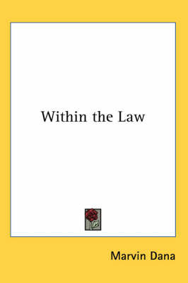 Within the Law on Paperback by Marvin Dana