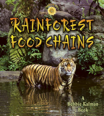 Rainforest Food Chains by Molly Aloian image