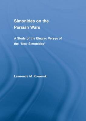 Simonides on the Persian Wars by Lawrence M. Kowerski image
