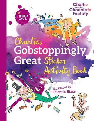Charlie's Gobstoppingly Great Sticker Activity Book by Roald Dahl image
