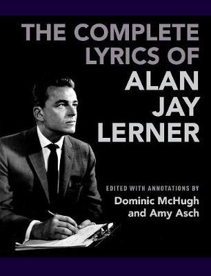 The Complete Lyrics of Alan Jay Lerner image
