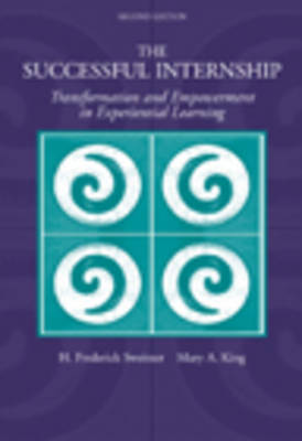 The Successful Internship: Transformation and Empowerment in Experiential Learning by H. Sweitzer image