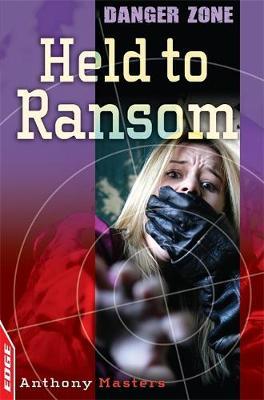 Held to Ransom by Anthony Masters image