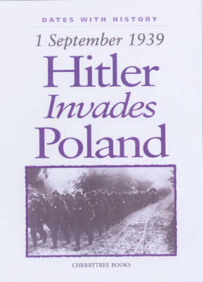 Hitler Invades Poland on Hardback by John Malam