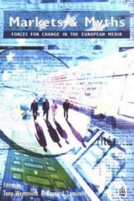 Markets and Myths by Tony Weymouth image
