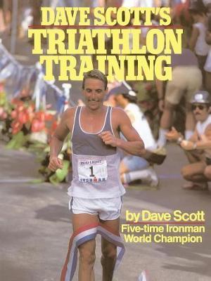 Dave Scott's Triathlon Training by . Scott image