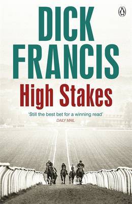 High Stakes by Dick Francis