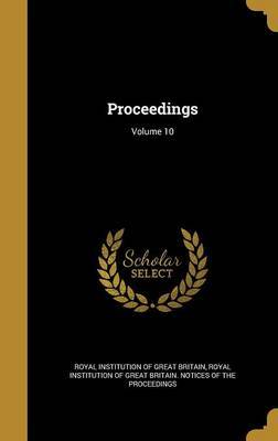 Proceedings; Volume 10 on Hardback