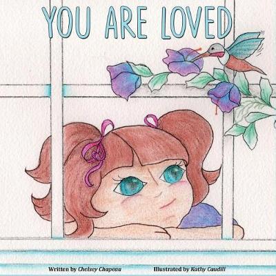 You Are Loved by Chelsey Chapeau image