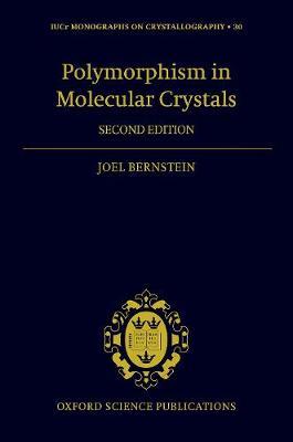 Polymorphism in Molecular Crystals 2e by Joel Bernstein image