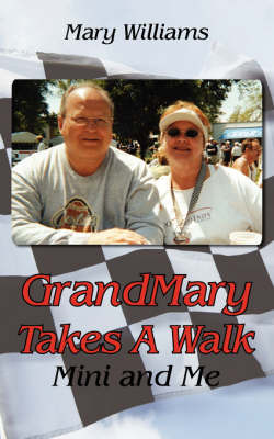 GrandMary Takes A Walk by Mary Williams image