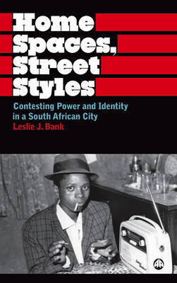 Home Spaces, Street Styles on Hardback by Leslie J. Bank