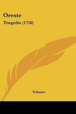 Oreste: Tragedie (1750) by Voltaire image