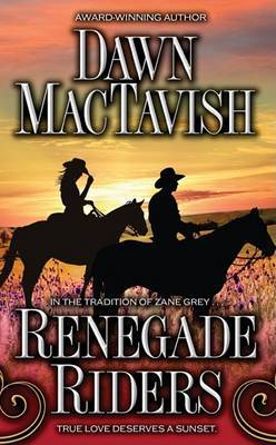 Renegade Riders by Dawn MacTavish image