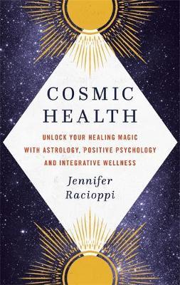 Cosmic Health by Jennifer Racioppi image
