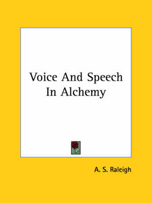 Voice and Speech in Alchemy by A.S. Raleigh image