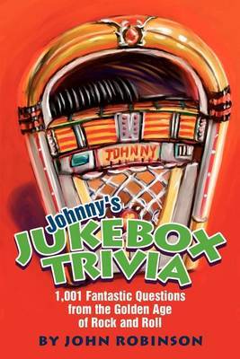 Johnny's Jukebox Trivia by John Robinson image