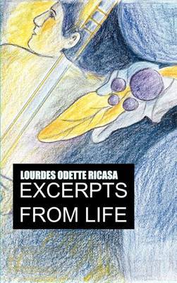 Excerpts from life by Lourdes Odette Ricasa image