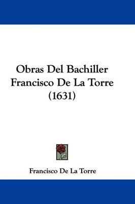 Obras Del Bachiller Francisco De La Torre (1631) image