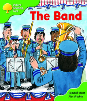 Oxford Reading Tree: Stage 2: More Patterned Stories A: the Band on Paperback by Roderick Hunt