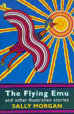 "The Flying Emu and Other Australian Stories by Sally Morgan image