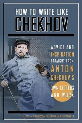 How to Write Like Chekhov by Lena Lenc?ek image