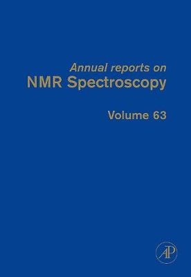 Annual Reports on NMR Spectroscopy: Volume 63 image