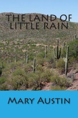 The Land of Little Rain by Mary Austin image