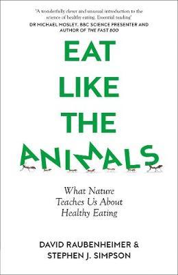 Eat Like the Animals by David Raubenheimer image