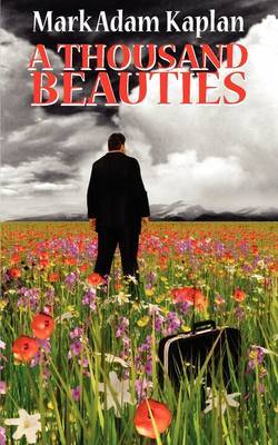 A Thousand Beauties by Mark Adam Kaplan image