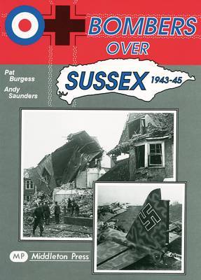 Bombers Over Sussex, 1943-45 by Andy Saunders image