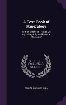 A Text-Book of Mineralogy by Edward Salisbury Dana image