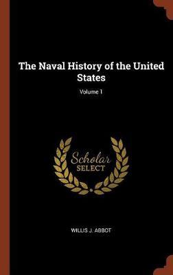 The Naval History of the United States; Volume 1 image