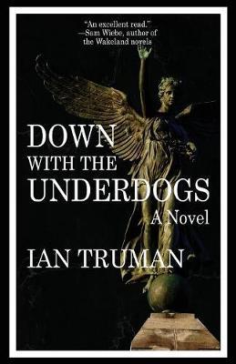 Down with the Underdogs by Ian Truman image