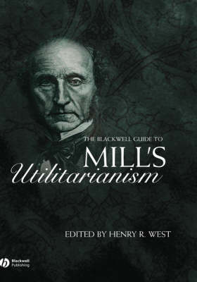 The Blackwell Guide to Mill's Utilitarianism image