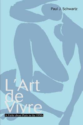 L'Art de Vivre by Paul J. Schwartz image