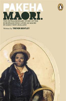 Pakeha Maori by Trevor Bentley image