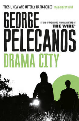 Drama City by George Pelecanos image