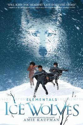 Ice Wolves (Elementals, Book 1) by Amie Kaufman image